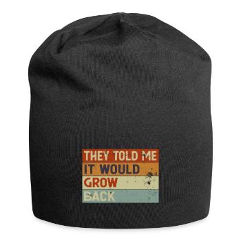 They Told Me It Would Grow Back Recovery Leg Arm - Jersey-Beanie - Schwarz - Vorne