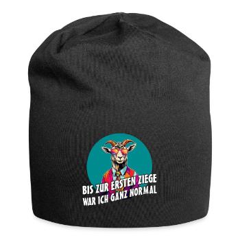 Bis zur ersten Ziege war ich ganz normal - Jersey-Beanie - Schwarz - Vorne