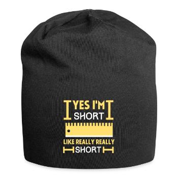 Yes i'm SHORT, like Really Really SHORT, funny - Jersey Beanie - black - Front