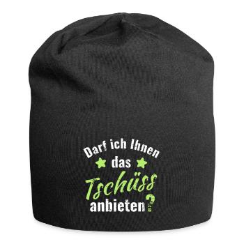 Darf ich ihnen das Tschüss anbieten? - Jersey-Beanie - Schwarz - Vorne