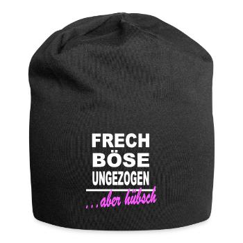 Frech Böse Ungezogen Aber Hübsch Frauen Mädchen - Jersey-Beanie - Schwarz - Vorne