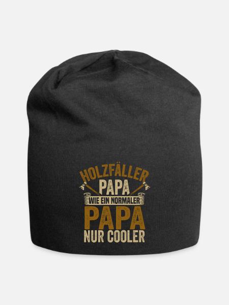 Holzfäller Papa Wie ein Normaler Papa Nur Cooler - Jersey-Beanie - Schwarz