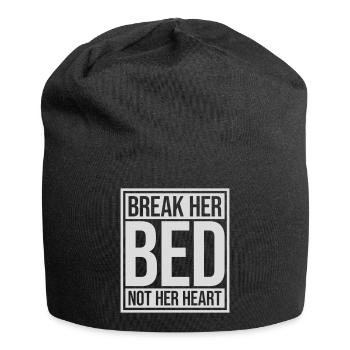 break her bed Zitat - Jersey-Beanie - Schwarz - Vorne