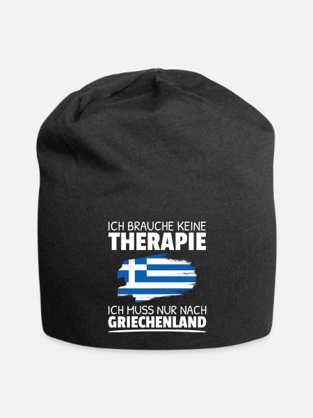 Keine Therapie Muss Nur Nach Griechenland Sprüche - Jersey-Beanie - Schwarz
