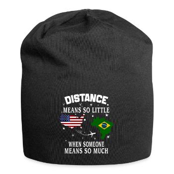Distance Means So Little When Someone Means Much - Jersey Beanie - black - Front