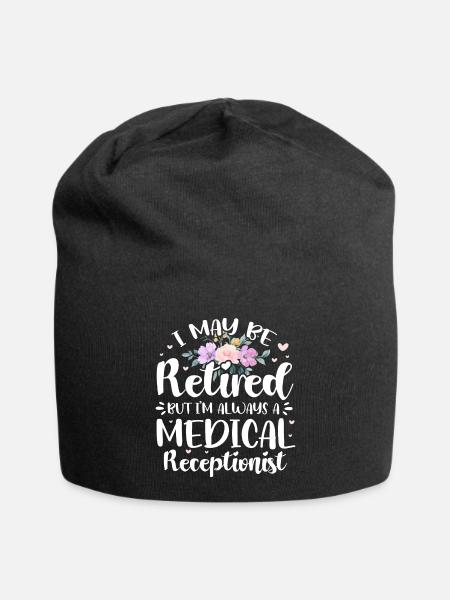 Je suis peut-être à la retraite, mais je suis toujours un professionnel de la santé - Bonnet en jersey - noir