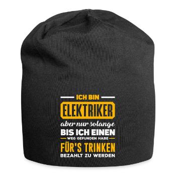 Elektriker Fürs Trinken Spruch - Jersey-Beanie - Schwarz - Vorne