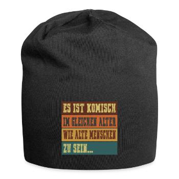 Es ist komisch im gleichen Alter wie alte Menschen - Jersey-Beanie - Schwarz - Vorne