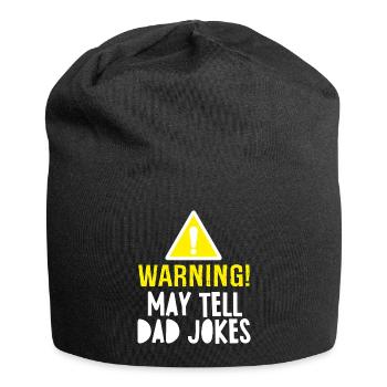 AVERTISSEMENT PEUT DIRE DAD JOKES - Bonnet en jersey - noir - Devant