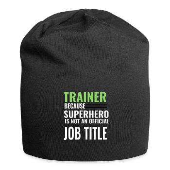 Trainer because super Hero is not an Jobtitle - Jersey-Beanie - Schwarz - Vorne