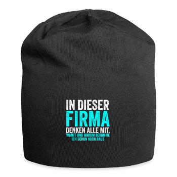 In Dieser Firma denken alle mit, Lustig Spruch - Jersey-Beanie - Schwarz - Vorne