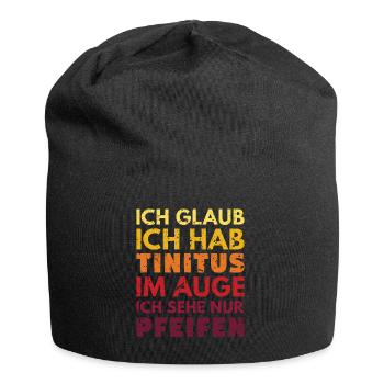 Croyez que j’ai tinitus dans l’œil que je ne vois que siffler - Bonnet en jersey - noir - Devant