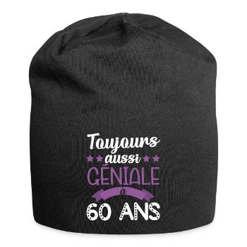 Toujours aussi géniale à 60ans cadeau anniversaire - Bonnet en jersey - noir - Devant