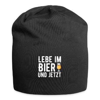 Lebe im BIer und jetzt - Jersey-Beanie - Schwarz - Vorne
