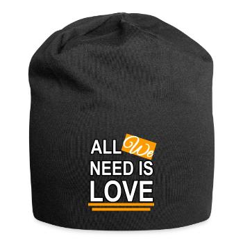 Tout ce dont NOUS avons besoin, c’est d’Amour - Bonnet en jersey - noir - Devant
