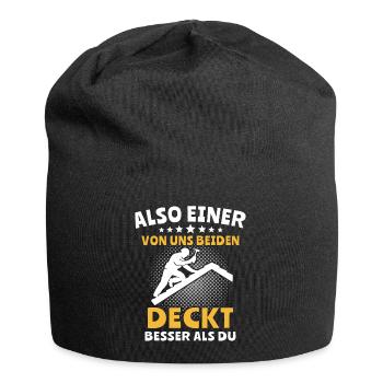 Dachdecker Dachspengler Dachdecken Dachklempner - Jersey-Beanie - Schwarz - Vorne