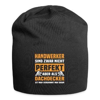 Dachdecker Sprüche Dachdecken - Jersey-Beanie - Schwarz - Vorne