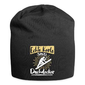 Dachdecker Sprüche Dachdecken - Jersey-Beanie - Schwarz - Vorne