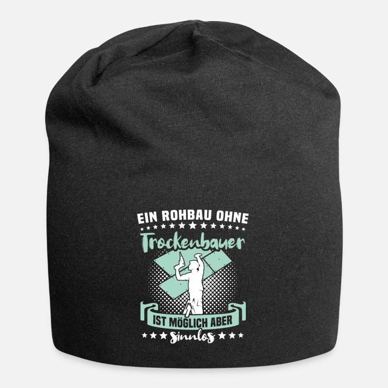 Trockenbauer Trockenbaumonteur Trockenbau - Jersey-Beanie - Schwarz