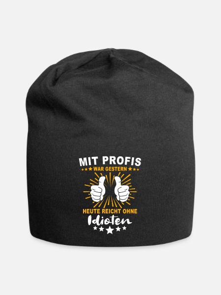 Einmal Mit Profis Arbeiten - Jersey-Beanie - Schwarz