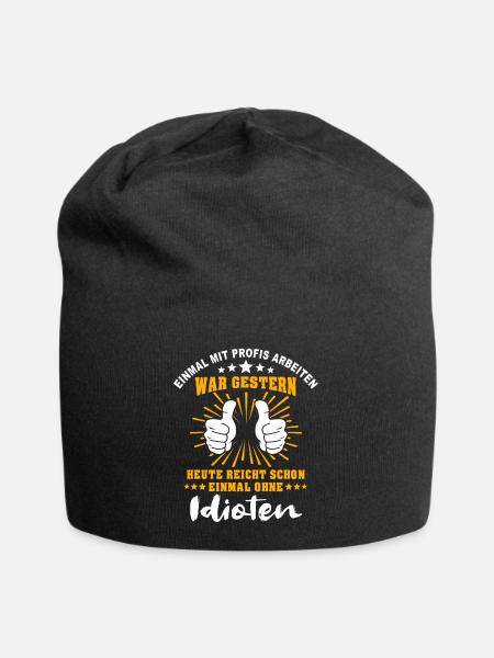 Einmal Mit Profis Arbeiten - Jersey-Beanie - Schwarz