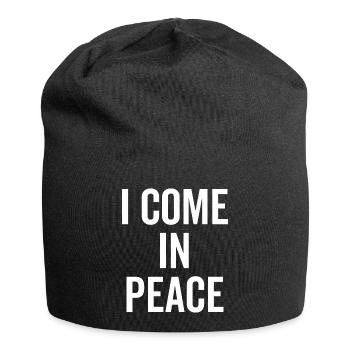 Ich komme in Frieden - Jersey-Beanie - Schwarz - Vorne