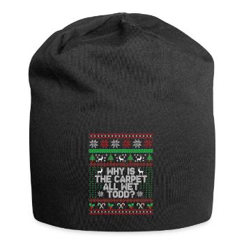 Why Is The Carpet All Wet Todd? - Jersey Beanie - black - Front