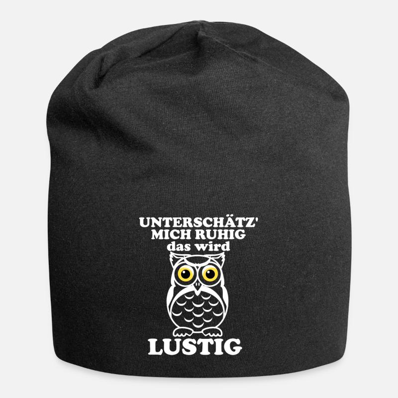 Unterschätz mich ruhig – Eulenwitz - Jersey-Beanie - Schwarz