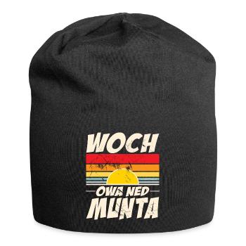 woch owa ned munta - wach aber noch nicht munter - Jersey-Beanie - Schwarz - Vorne