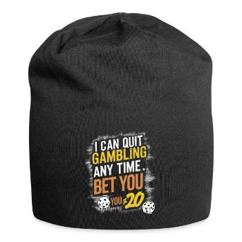 Gambling Humor – Bets for $20 - Jersey Beanie - black - Front