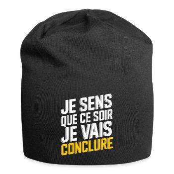Je sens que ce soir je vais conclure - Bonnet en jersey - noir - Devant