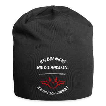 Ich Bin Nicht Wie Die Anderen Ich Bin Schlimmer - Jersey-Beanie - Schwarz - Vorne