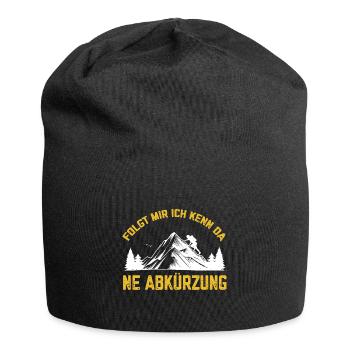 Folgt mir Ich kenn da ne Abkürzung Wandern gehen - Jersey-Beanie - Schwarz - Vorne