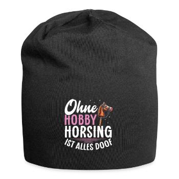 Hobby Horsing Hobby Horse Horse Horse Riding - Jersey Beanie - black - Front