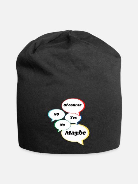 Non Oui peut-être bien sûr Déclaration Réponses colorées - Bonnet en jersey - noir