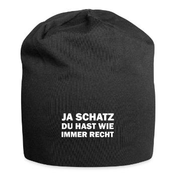 Ja mein Schatz du hast wie immer Recht - Jersey-Beanie - Schwarz - Vorne
