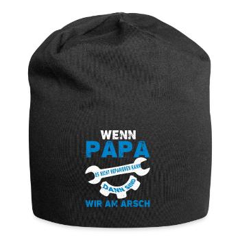 wenn papa es nicht reparieren kann dann sind wir - Jersey-Beanie - Schwarz - Vorne