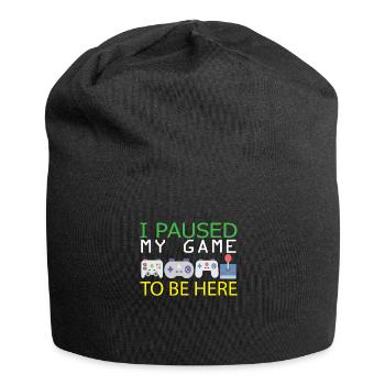 I Paused My Game To Be here | Zocker Spielen WOW - Jersey Beanie - black - Front