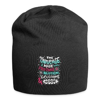 Funny Universe is made with Protons and Morons - Jersey Beanie - black - Front