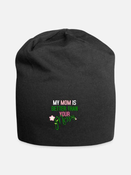 Ma mère est meilleure que ta mère - Bonnet en jersey - noir