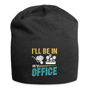 I'LL BE IN MY OFFICE Gardener Farmer - Jersey Beanie - black - Front