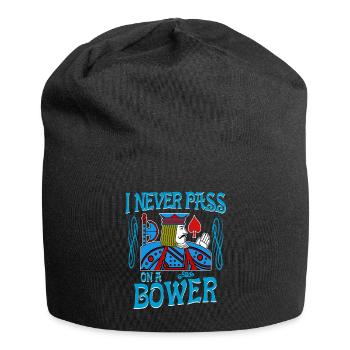 Euchre I Never Pass On A Bower Card Playing T - Jersey Beanie - black - Front