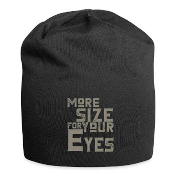 Plus de taille pour vos yeux - Bonnet en jersey - noir - Devant