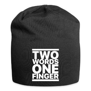 Two Words One Finger - Jersey-Beanie - Schwarz - Vorne