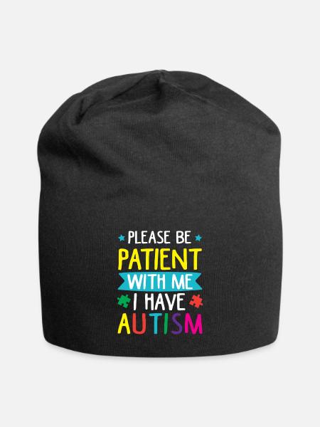 Please be patient with me. Autism - Jersey Beanie - black