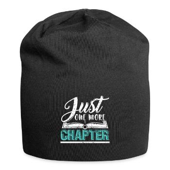 Just one more Chapter Geschenk Spruch Lesen - Jersey-Beanie - Schwarz - Vorne