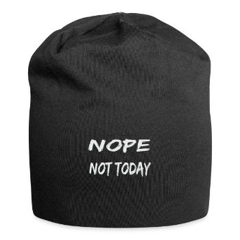 Nope Not Today No not funny today - Jersey Beanie - black - Front