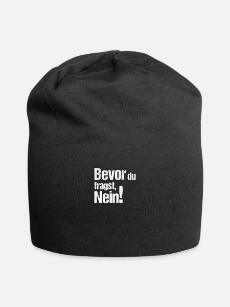 Bevor du fragst nein - Jersey-Beanie - Schwarz