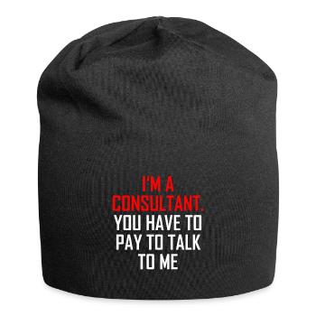 Consultant consultant humour Blasphémant cadeau humour - Bonnet en jersey - noir - Devant