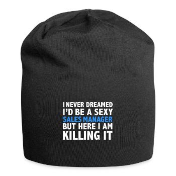 Jamais rêvé que je serais directeur des ventes sexy mais - Bonnet en jersey - noir - Devant